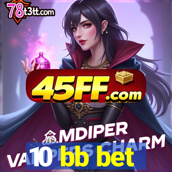 10 bb bet